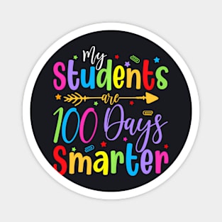 My Students Are 100 Days Smarter Teacher 100Th Day Of School Magnet